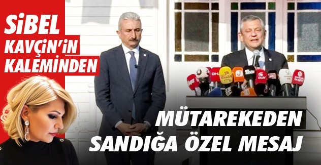 MÜTAREKEDEN  SANDIĞA ÖZEL MESAJ