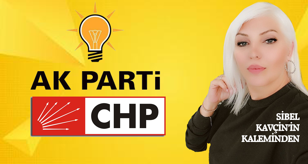 AK PARTİ Mİ CHP Mİ?