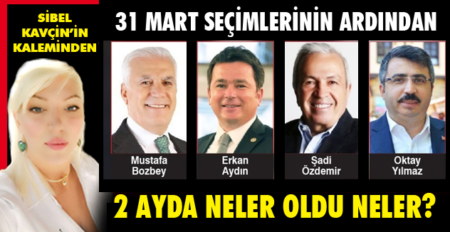 2 AYDA NELER OLDU NELER?