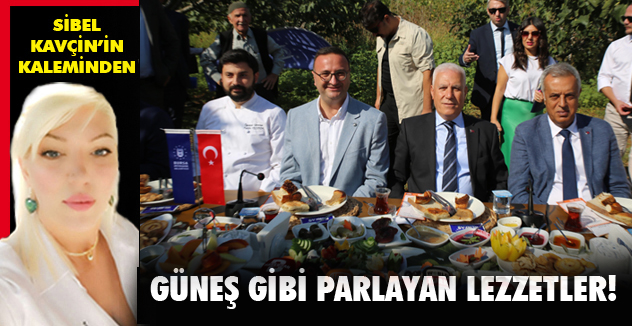 GÜNEŞ GİBİ PARLAYAN LEZZETLER