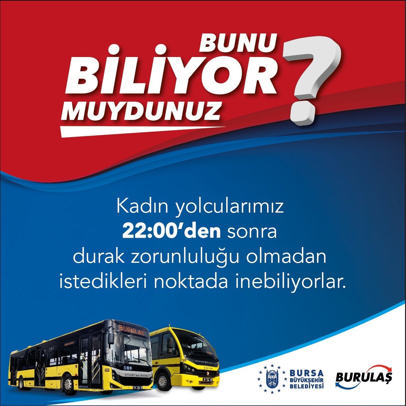 BURULAŞ'TAN KADIN YOLCULARA MÜJDE!