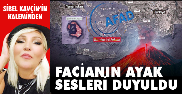 FACİANIN AYAK SESLERİ DUYULDU