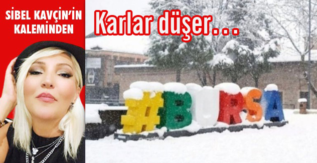 Karlar düşer….